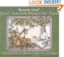 Ayat Jamilah: Beautiful Signs: A Treasury of Islamic Wisdom for Children and Parents (Aesop Prize (Awards))