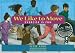 Books : We Like to Move: Exercise Is Fun