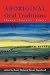 Aboriginal Oral Traditions: Theory, Practice, Ethics