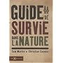 Guide de survie dans la nature de Sam Martin