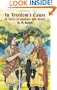 In Freedom's Cause: A Story of Wallace and Bruce (Dover Children's Classics)