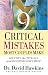 Nine Critical Mistakes Most Couples Make: Identify the Pitfalls and Discover God's Help