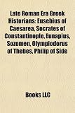 Produkt-Bild: Late Roman Era Greek Historians: Eusebius of Caesarea