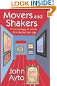 Movers and Shakers: A chronology of words that shaped our age