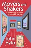 Movers and Shakers: A chronology of words that shaped our age