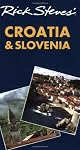 Rick Steves' Croatia and Slovenia (Rick Steves)