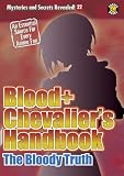 Blood+ Chevalier's Handbook (Mysteries & Secrets Revealed) Blood+ Chevalier's Handbook (Mysteries & Secrets Revealed)