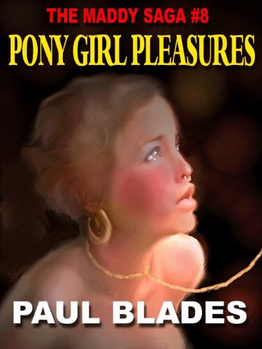 PONY GIRL PLEASURES [THE MADDY SAGA #8]