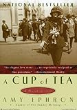 A Cup of Tea: A Novel of 1917