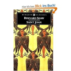 Saint Joan: A Chronicle Play in Six Scenes and an Epilogue (Penguin Classics)