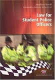 Books : Law for Student Police Officers (Practical Policing Skills)