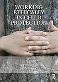 Working ethically in child protection