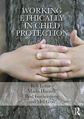 Working Ethically in Child Protection