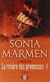 La Vall�e des larmes : La rivi�re des promesses : Tome 1