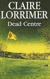 Dead Centre