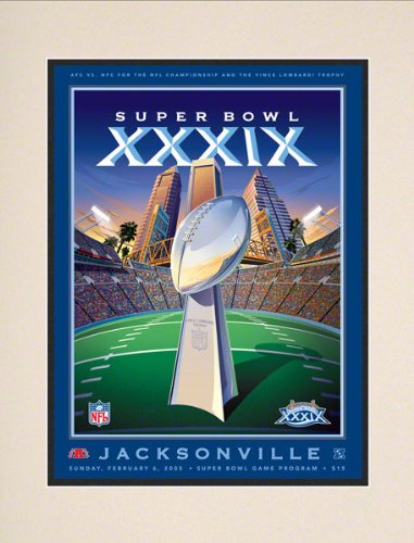 Matted 10.5 x 14 Super Bowl XXXIX Program Print | Details: 2005, Patriots vs Eagles