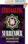 Struggling to Surrender: Some Impressions of an American Convert to Islam