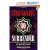 Struggling to Surrender: Some Impressions of an American Convert to Islam