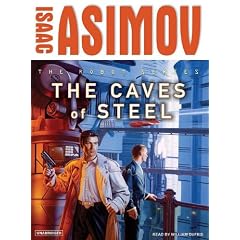The Caves of Steel (Robot (Tantor)) from Science Fiction