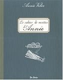 Revue De Boree  / Cahier de Recettes d'Annie (le)