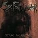 Six Feet Under-True Carnage (Dig)