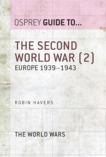 The Second World War (2): Europe 1939-1943 (Guide to...)
