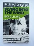 Flying into the wind