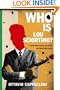 Who Is Lou Sciortino?: A Novel About Murder, the Movies, and Mafia Family Values