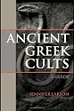 Ancient Greek Cults: A Guide