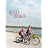 The Kid With A Bike
