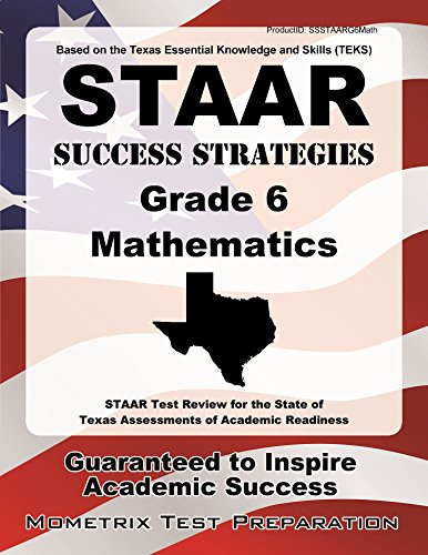 staar success strategies grade 6 mathematics study guide staar test review for the state of texas assessments