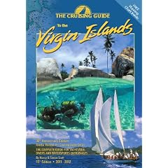 Cruising Guide to the Virgin Islands: The Complete Guide for Yachtsmen, Divers and Watersports Enthusiasts