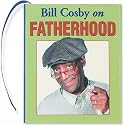 Bill Cosby on Fatherhood (Charming Petites)