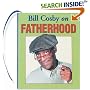 Bill Cosby on Fatherhood (Charming Petites)
