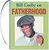 Bill Cosby on Fatherhood (Charming Petites)