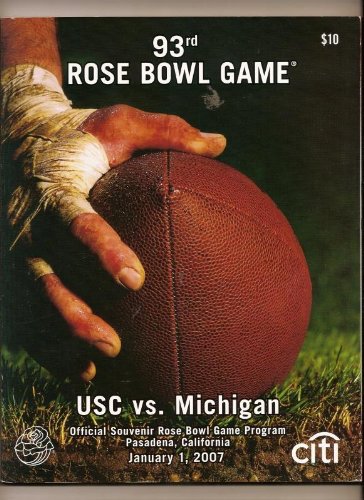 2007 Rose Bowl Game Program USC Michigan