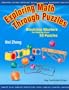 Exploring Math Through Puzzles : Blackline Masters for Making Over 50 Puzzles
