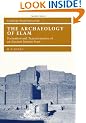 The Archaeology of Elam: Formation and Transformation of an Ancient Iranian State (Cambridge World Archaeology)