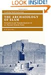 The Archaeology of Elam: Formation an...