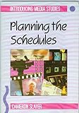 Planning the schedules
