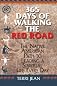 365 Days of Walking the Red Road: The Native American Path to Leading a Spiritual Life Every Day (Religion and Spirituality)