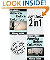 America Before Columbus Collection - History Series - Book One and Book Two