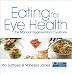 Eating for Eye Health: The Macular Degeneration Cookbook