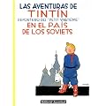 LAS AVENTURAS DE TINTIN EN EL PAIS DE LOS SOVIETS: REPORTERO DEL PETIT VINGTIEME