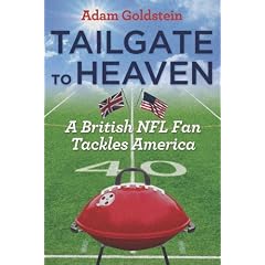 Tailgate to Heaven: A British NFL Fan Tackles America