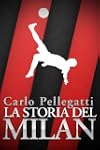La Storia del Milan