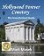 Hollywood Forever Cemetery: The Unauthorized Guide