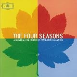 The Four Seasons: A Musical Calendar of Favourite Classics