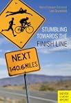 Stumbling Towards the Finish Line: Th...