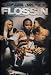DVD : Flossin